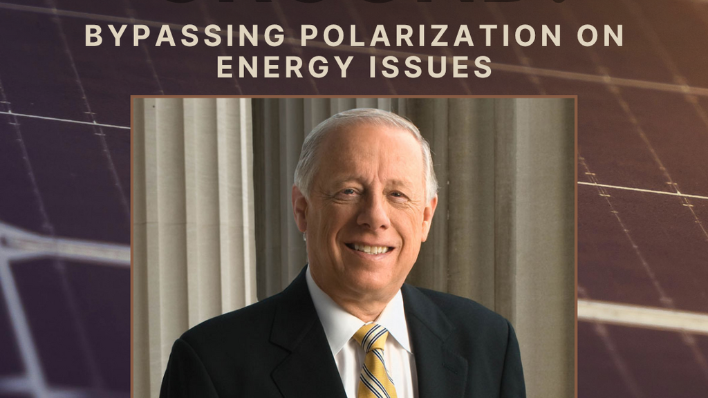 Finding Common Ground: Bypassing Polarization on Energy Issues Fireside Chat promotional image